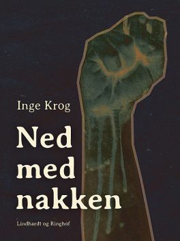 Ned med nakken, Inge Krog Holt