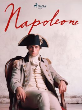 Napoleon, Lucas Hugo Pavetto, Giancarlo Villa