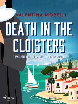 Death in the Cloisters, Valentina Morelli