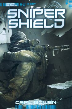 Sniper Shield, Carl Bowen