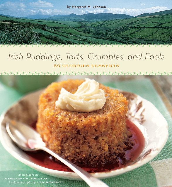 Irish Puddings, Tarts, Crumbles, and Fools, Margaret Johnson