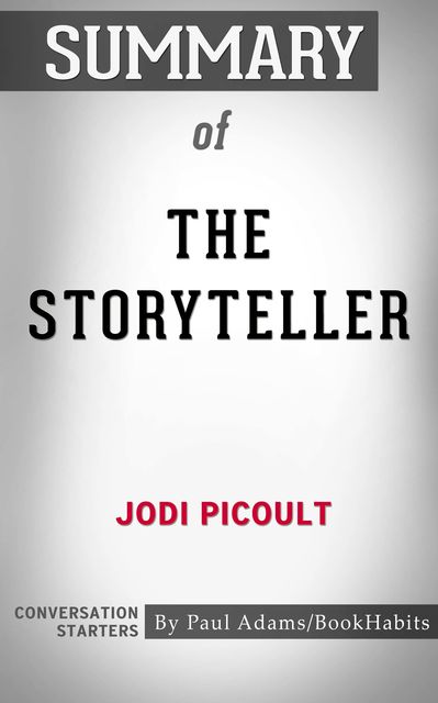 Summary of The Storyteller, Paul Adams