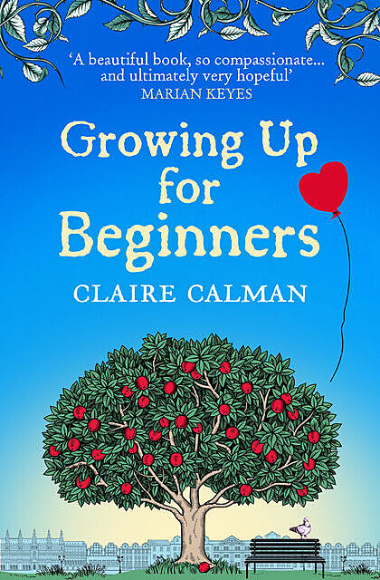 Growing Up for Beginners, Claire Calman