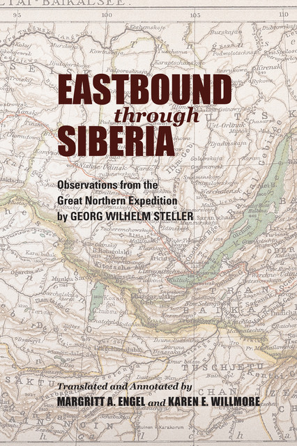 Eastbound through Siberia, Georg Wilhelm Steller