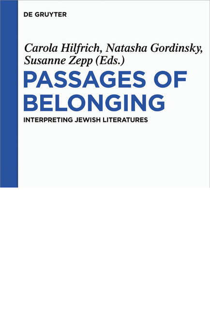 Passages of Belonging, Susanne Zepp, Carola Hilfrich, Natasha Gordinsky