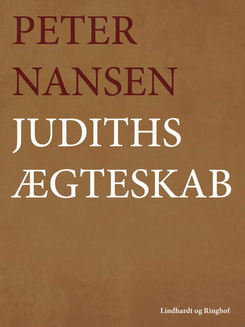 Judiths ægteskab, Peter Nansen