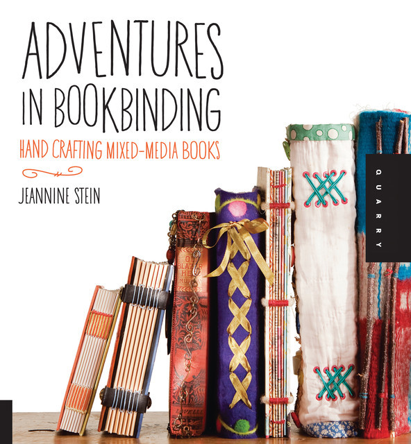 Adventures in Bookbinding, Jeannine Stein