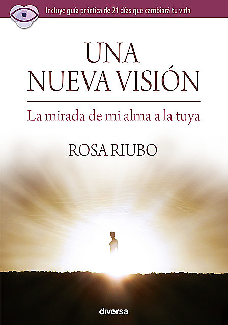 Una nueva visión, Rosa Riubo