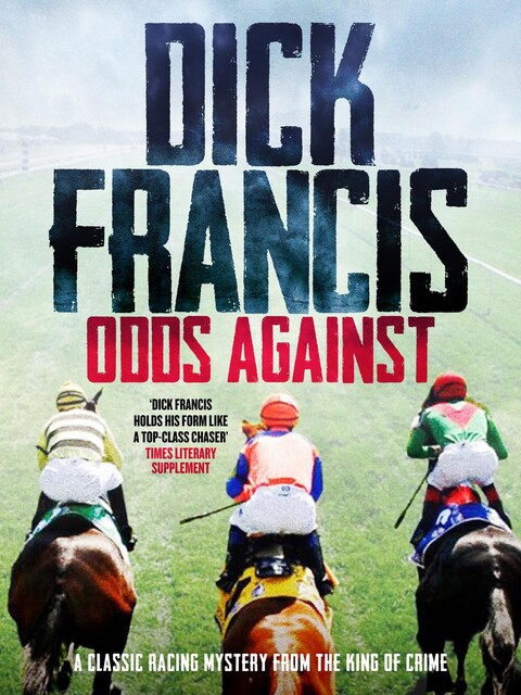 Odds against, Dick Francis