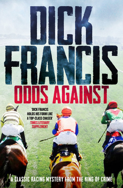 Odds against, Dick Francis