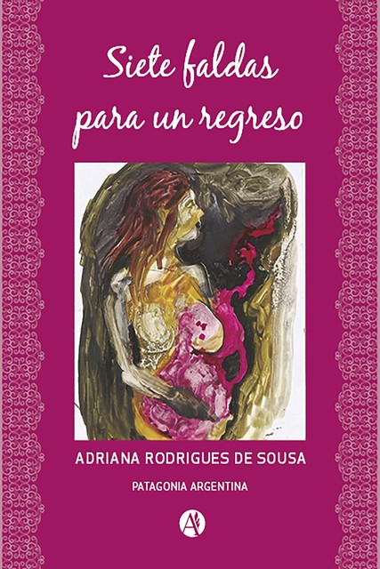 Siete faldas para un regreso, Adriana Rodrigues de Sousa