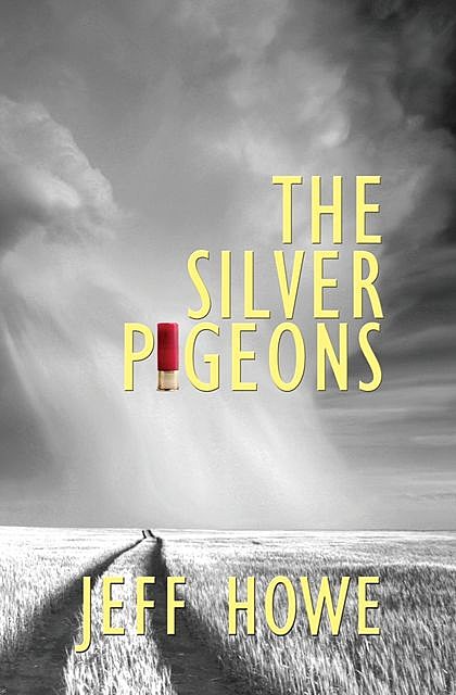 The Silver Pigeons, Jeff Howe