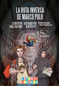 La ruta inversa de Marco Polo, Carla Dulfano