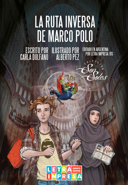 La ruta inversa de Marco Polo, Carla Dulfano