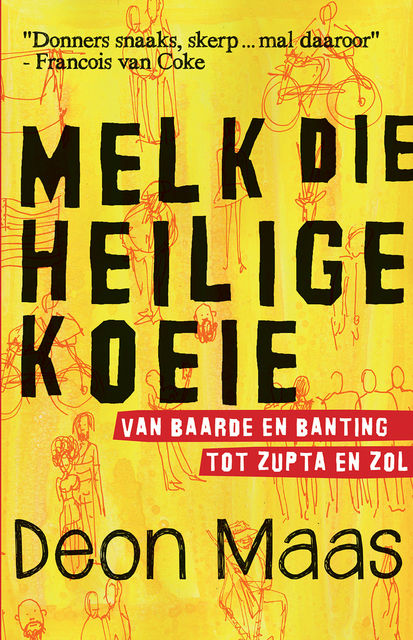 Melk die heilige koeie, Deon Maas