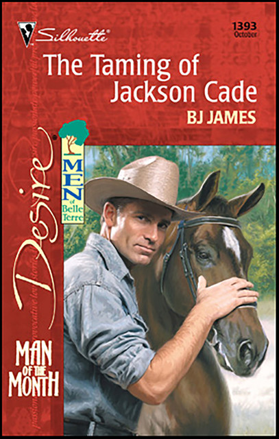 The Taming Of Jackson Cade, Bj James