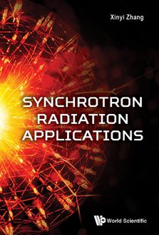 Synchrotron Radiation Applications, Xinyi Zhang