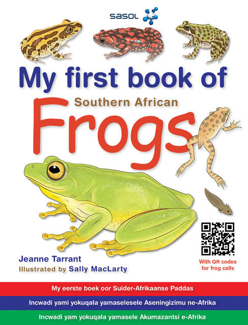 My First Book of Frogs of Southern Africa, Jeanne Tarrant