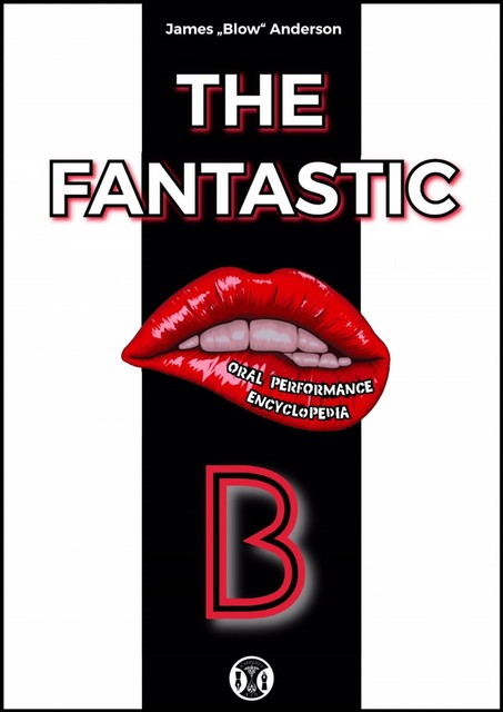 The Fantastic “B”, James Anderson