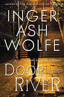 A Door in the River, Inger Ash Wolfe