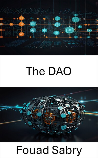 The DAO, Fouad Sabry