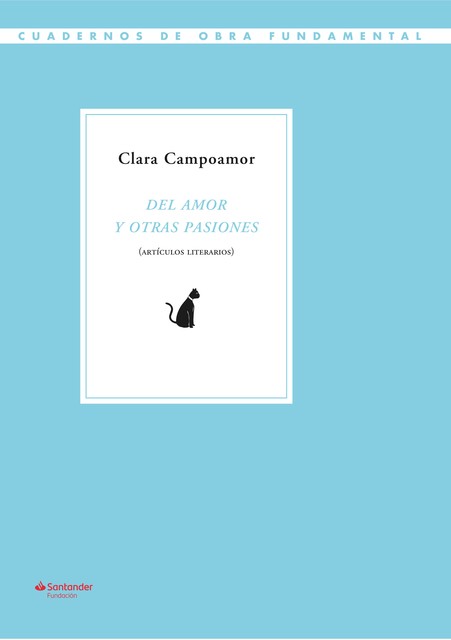 Del amor y otras pasiones, Clara Campoamor