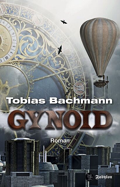 Gynoid, Tobias Bachmann