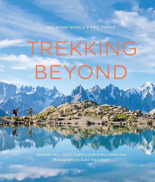 Trekking Beyond, Dave Costello, Billi Bierling, Damian Hall