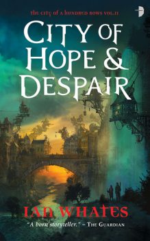 City of Hope & Despair, Ian Whates