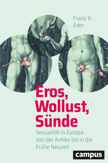 Eros, Wollust, Sünde, Franz X. Eder