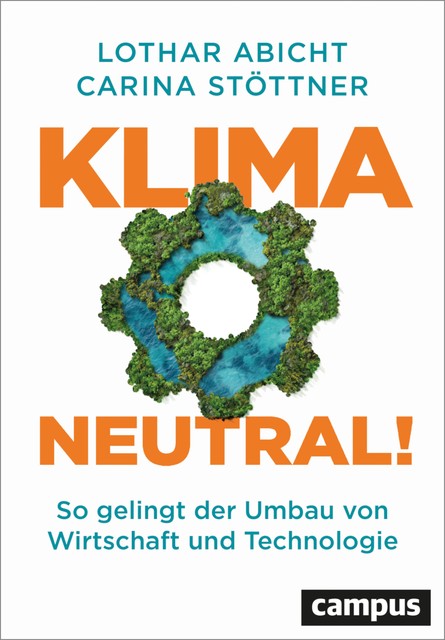 Klimaneutral, Carina Stöttner, Lothar Abicht