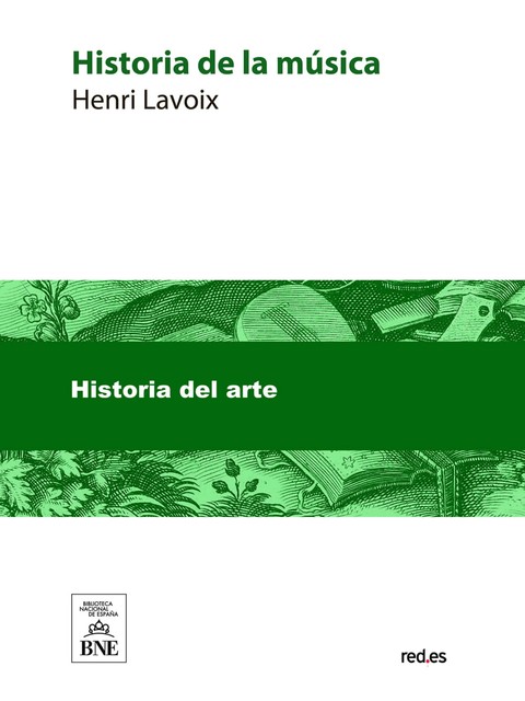 Historia de la música, Henri Lavoix