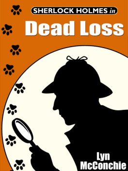 Sherlock Holmes in Dead Loss, Lyn McConchie