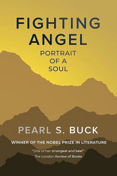 Fighting Angel, Pearl S. Buck