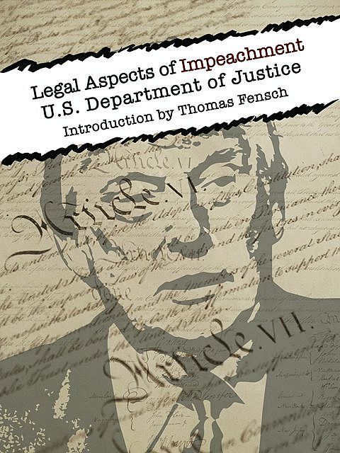 Legal Aspects of Impeachment, Thomas Fensch