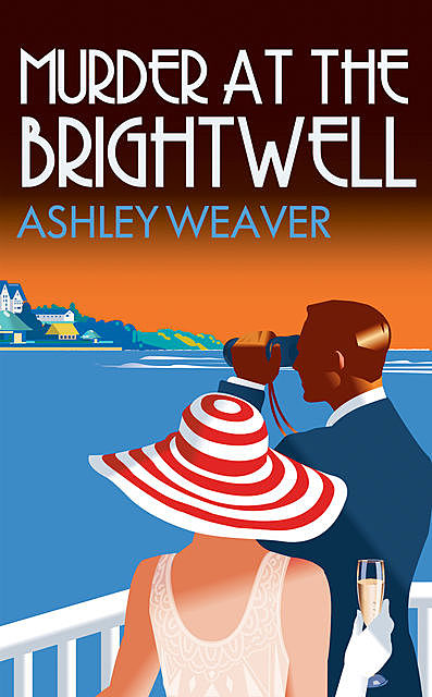Murder at the Brightwell, Ashley Weaver