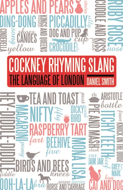 The Language of London, Daniel Smith