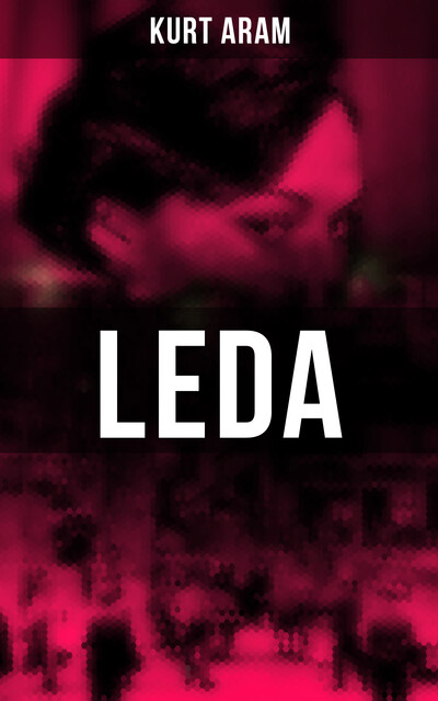 Leda, Kurt Aram