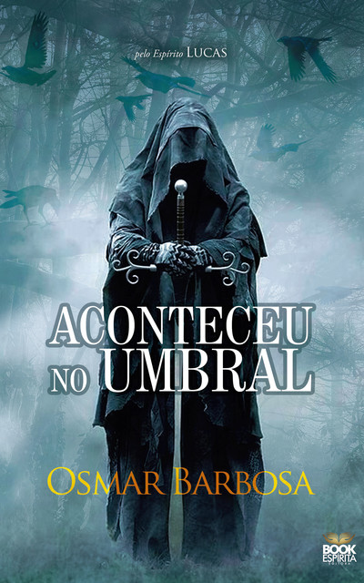 Aconteceu no Umbral, Osmar Barbosa