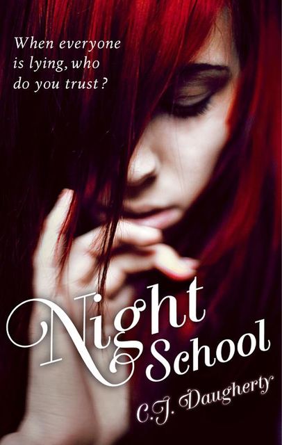 Night School, C.J.Daugherty