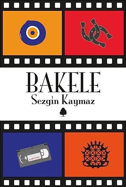 Bakele, Sezgin Kaymaz