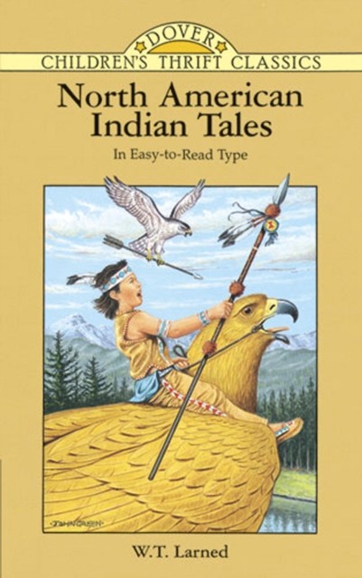 North American Indian Tales, W.T.Larned