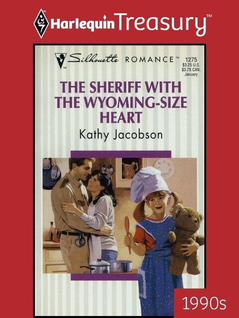 The Sheriff with the Wyoming-Size Heart, Kathy Jacobson