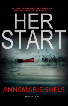 Herstart, Annemarie Snels