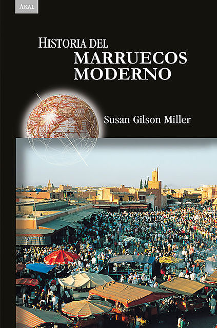 Historia del Marruecos moderno, Susan Miller