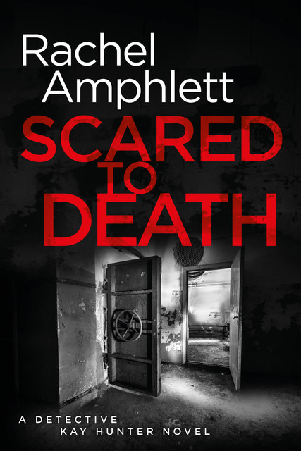 Scared to Death, Rachel Amphlett