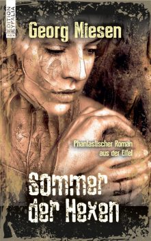 Sommer der Hexen, Georg Miesen