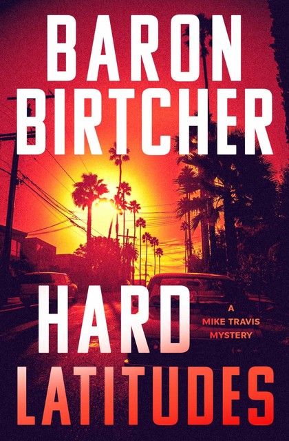 Hard Latitudes, Baron Birtcher