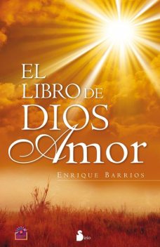 El libro de dios amor, Enrique Barrios