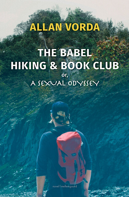 THE BABEL HIKING & BOOK CLUB (or, A sexual oddysey), Allan Vorda